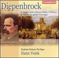 Diepenbrock: Orchestral Works & Symphonic Songs von Hans Vonk