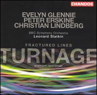 Turnage: Fractured Lines von Leonard Slatkin