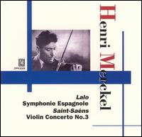 Lalo: Symphonie Espagnole; Saint-Saëns: Violin Concerto No. 3 von H. Merckel