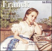 Franck: String Quartet, Op. 49; Piano Quintet, Op. 45 von Edinger Quartett