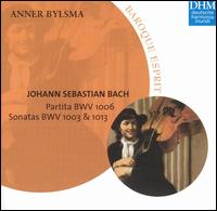 J.S. Bach: Partita BWV 1006; Sonatas BWV 1003 & 1013 von Anner Bylsma