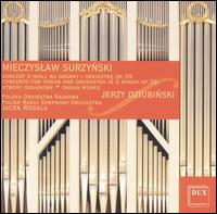 Mieczyslaw Surzynski: Organ Works von Jerzy Dziubinski