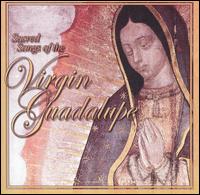 Sacred Songs of the Virgin Guadalupe von Various Artists