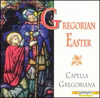 Gregorian Easter von Capella Gregoriana