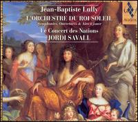 Jean-Baptiste Lully: L'Orchestre du Roi Soleil von Jordi Savall