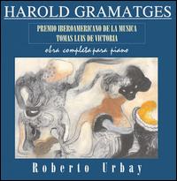 Harold Gramatges: Obra completa para piano von Roberto Urbay