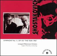 Shostakovich: Symphony No. 11, Op. 103 von Leningrad Philharmonic Orchestra