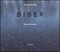 Biber: Unam Ceylum von John Holloway