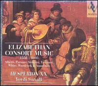 Elizabethan Consort Music von Hespèrion XX