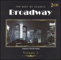 The Best of Classic Broadway, Vol. 2 von Various Artists