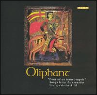 Deus ad un turnei enpris: Songs from the Crusades von Oliphant