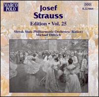 Josef Strauss Edition, Vol. 25 von Michael Dittrich