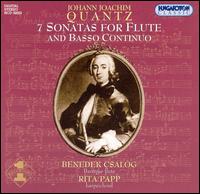 Johann Joachim Quantz: 7 Sonatas for flute & basso continuo von Benedek Csalog