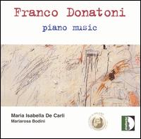 Franco Donatoni: Piano Music von Maria Isabella de Carli