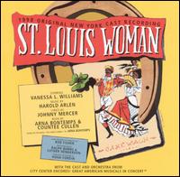 St. Louis Woman [1998 Original New York Cast Recording] von Original 1998 New York Cast