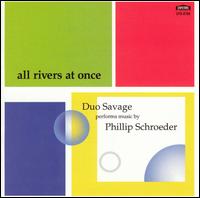 All Rivers at Once von Duo Savage