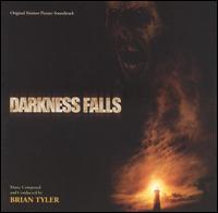 Darkness Falls [Original Motion Picture Soundtrack] von Brian Tyler