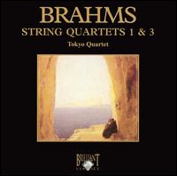 Brahms: String Quartets Nos. 1 & 3 von Tokyo String Quartet