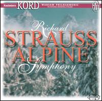 Richard Strauss: Alpine Symphony von Kazimierz Kord