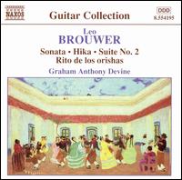 Brouwer: Sonata; Hika; Suite No. 2 von Graham Anthony Devine