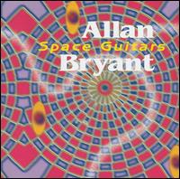 Allan Bryant: Space Guitars von Allan Bryant