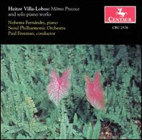 Heitor Villa-Lobos: Mômo Precoce and solo piano works von Nohema Fernandez