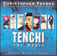 Tenchi The Movie: Tenchi Muyo in Love (Original Soundtrack) von Christopher Franke