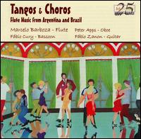 Tangos & Choros: Flute Music from Argentina and Brazil von Various Artists