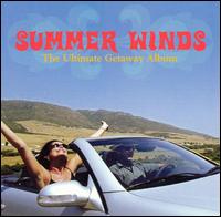 Summer Winds: The Ultimate Getaway Album von Various Artists