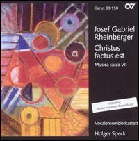 Josef Gabriel Rheinberger: Christus factus est von Holger Speck