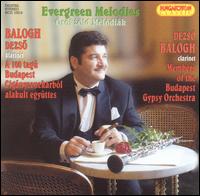 Evergreen Melodies (Örökzöld Melódiák) von Dezsö Balogh