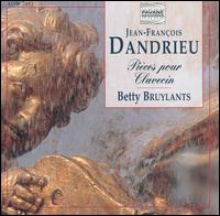 Dandrieu: Pièces pour Clavecin von Betty Bruylants