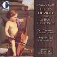 Charles Dollé: Pieces de Viole avec la Basse Continüe, Op. 2 von Petr Wagner