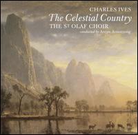 Ives: The Celestial Country; Silence Unaccompanied von St. Olaf Choir