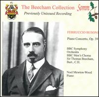 Busoni: Concerto for Piano & Orchestra, Op. 39 von Thomas Beecham