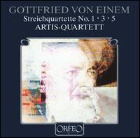 Von Einem: Streichquartette No. 1, 3 & 5 von Artis Quartett