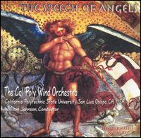 The Speech of Angels von The Cal Poly Wind Orchestra