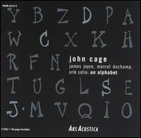 John Cage: James Joyce, Marcel Duchamp, Erik Satie: An Alphabet von Various Artists