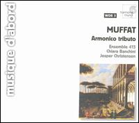 Georg Muffat: Armonico tributo von Chiara Banchini