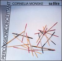 Percussion Concertant von Cornelia Monske