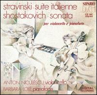 Stravinski: Suite Italienne; Shostakovich: Sonata per Violoncello e Pianoforte von Anton Niculescu