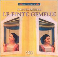 Piccinni: Le Finite Gemelle von Various Artists