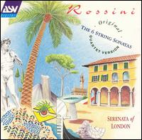 Rossini: 6 String Sonatas von Serenata of London