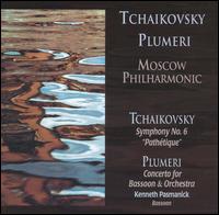 Tchaikovsky: Symphony No. 6; Plumeri: Concerto for Bassoon & Orchestra von Moscow Philharmonic Orchestra