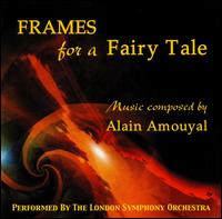 Frames for a Fairy Tale von Alain Amouyal