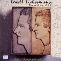 Lowell Liebermann: Piano Music, Vol. 1 von David Korevaar