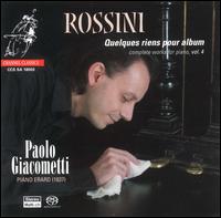 Rossini: Quelques riens pour album [Hybrid SACD] von Paolo Giacometti