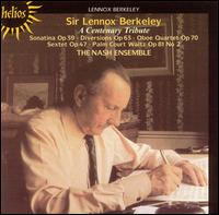 Sir Lennox Berkeley: A Centenary Tribute von Nash Ensemble