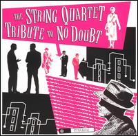 The String Quartet Tribute to No Doubt von Vitamin String Quartet