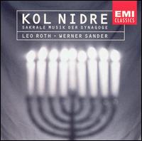 Kol Nidre: Sakrale Musik der Synagoge von Leo Roth